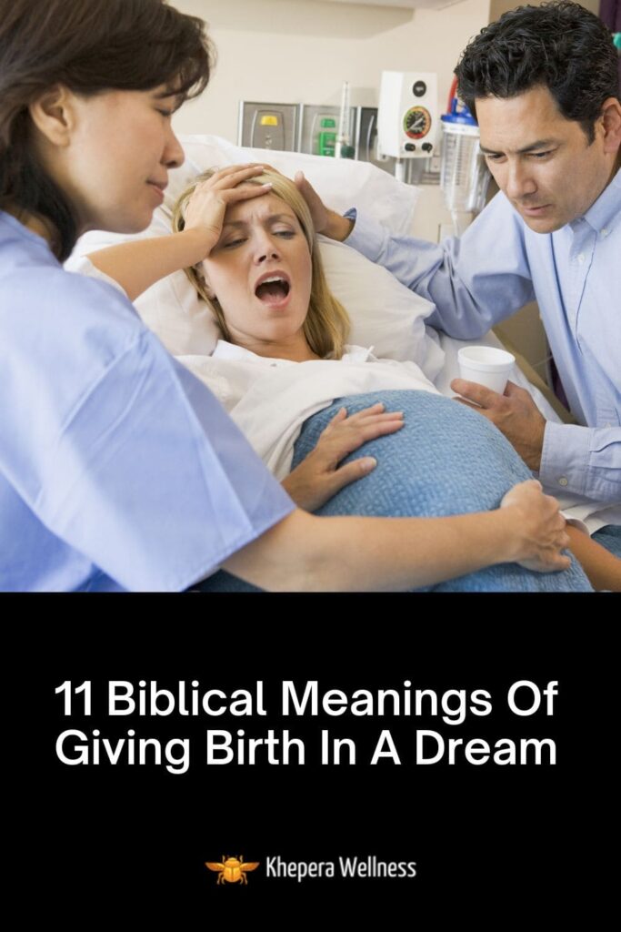 Biblical Meanings Of Giving Birth In A Dream