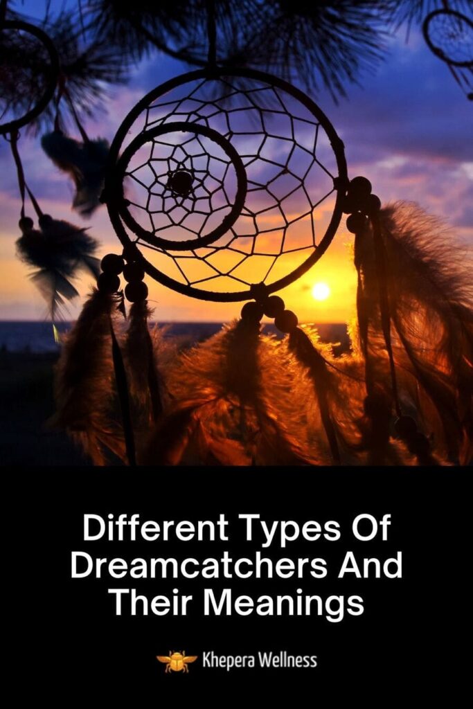 Different Types Of Dreamcatchers And Their Meanings