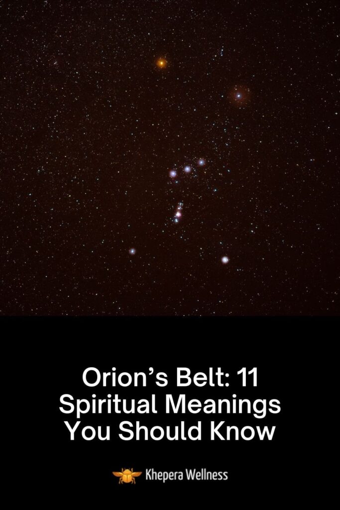 Orion’s Belt 11 Spiritual Meanings You Should Know