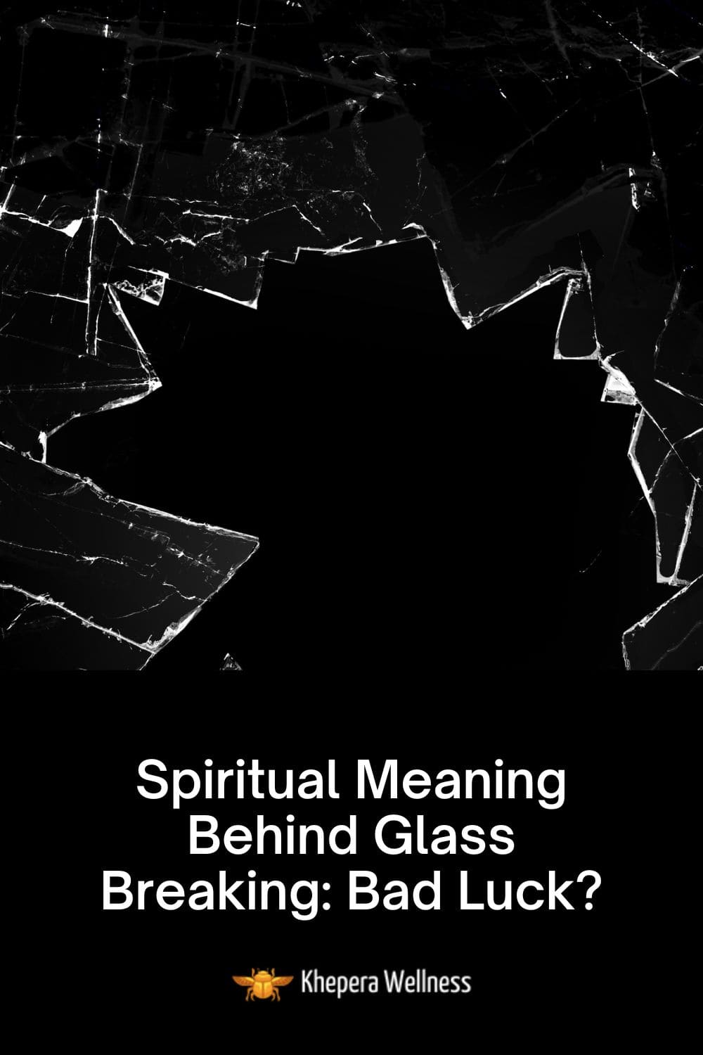 Spiritual Meaning Behind Glass Breaking Bad Luck?