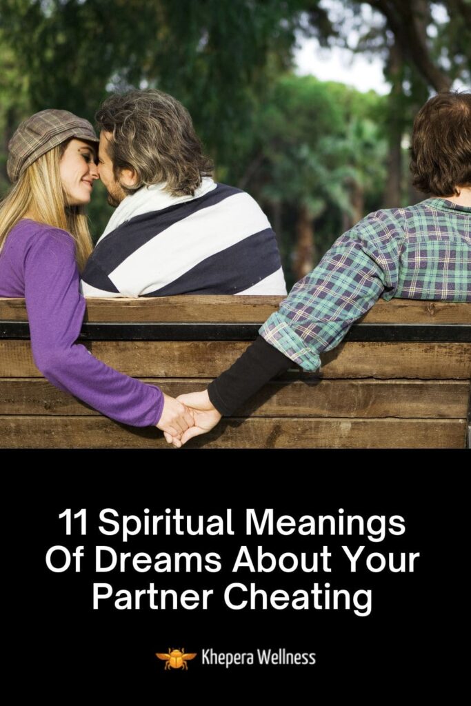Spiritual Meanings Of Dreams About Your Partner Cheating