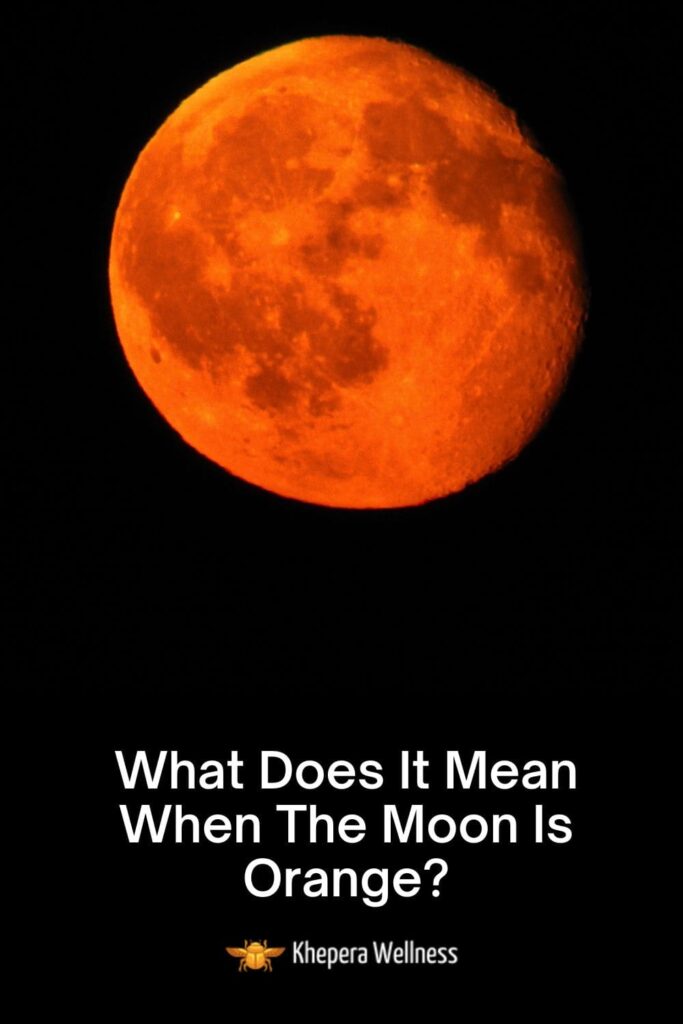 What Does It Mean When The Moon Is Orange
