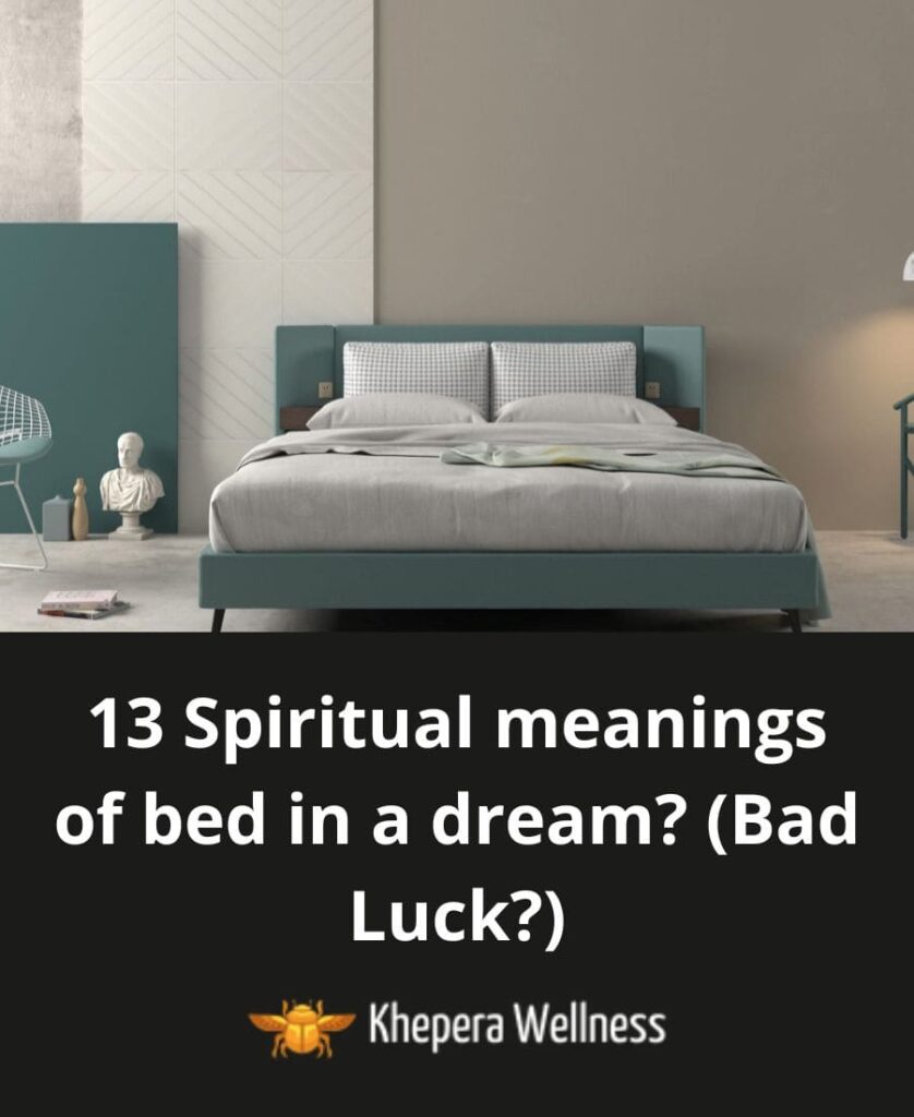 13 Spiritual meanings of bed in a dream (Bad Luck)
