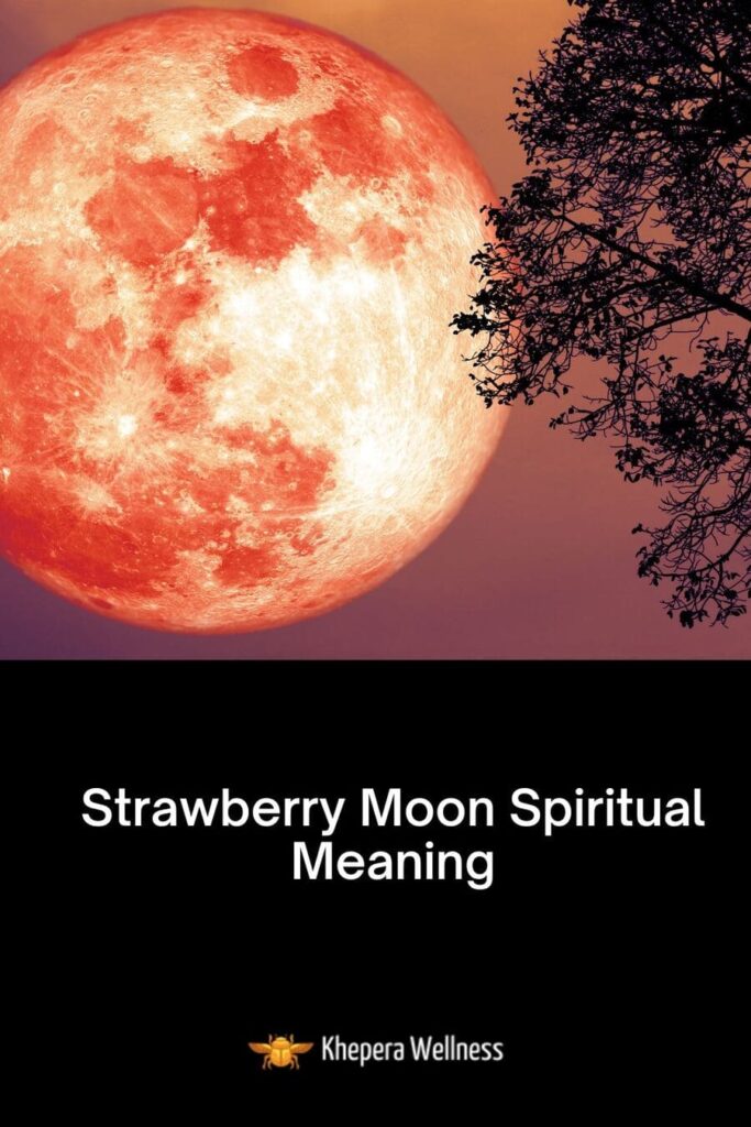 Strawberry Moon Spiritual Meanings